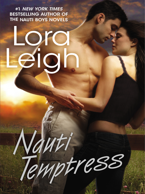 Title details for Nauti Temptress by Lora Leigh - Available